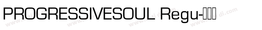 PROGRESSIVESOUL Regu字体转换